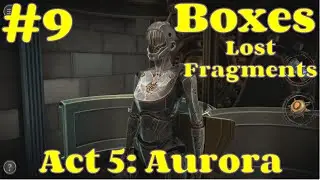 The Final Chapter - Shall we Release AURORA?  | Boxes Lost Fragments