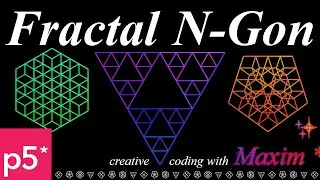 Creative Coding Tutorial: Fractal N-Gon in p5.js (Javascript)