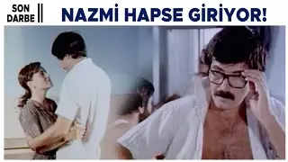 Son Darbe T&uuml;rk Filmi | Doktor Nazmi Hapse Giriyor!