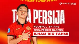 Keseruan Ilham Rio Fahmi Bahas TORA PERSIJA Bersama The Jakmania | Tora Tameguchi