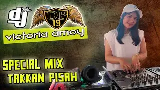 SPECIAL GUEST DJ VICTORIA AMOY | OT DP 19 PHILP 5 MUBA | MIX EREN TAKKAK PISAH