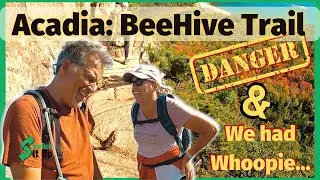 Acadia BeeHive Trail Hike (WARNING: It can be dangerous)