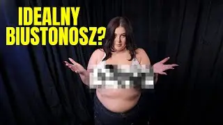 NAJLEPSZE POLSKIE BIUSTONOSZE? MIERZYMY!