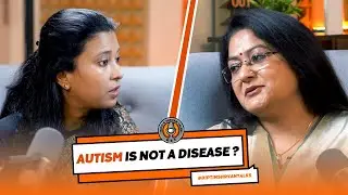 Autism is Not a Disease: Understanding Neurodiversity with Dr. Ruma Chaturvedi | DST