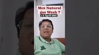 Natural gas live MCX trading | Natural gas news today | 1-5 April | natgas #naturalgas