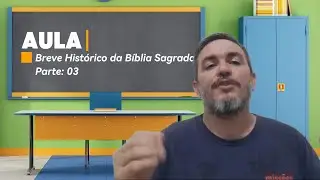 Curso Bíblia Sagrada_Breve História da Bíblia 03