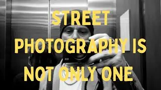 Уличная фотография — это не просто один из видов фотографии.