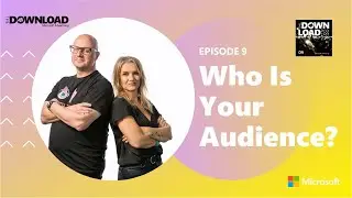 The Download Podcast Episode 09: It's All About Audience with New Engen Agency