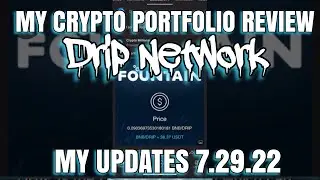 My Drip Network Results and Updates 7.29.22