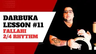 ✅ Darbuka Lesson 11 📚 - Fallahi 2/4 Rhythm