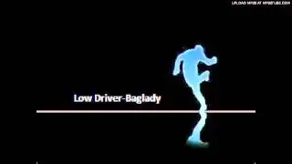 Low Driver-Baglady