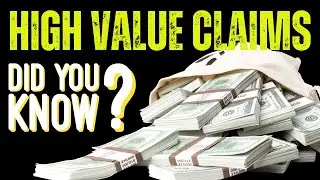 High Value Claims - What you need to know