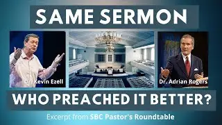 Who Preached the Same Sermon Better? Kevin Ezell or Adrian Rogers | PRT Excerpt