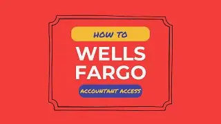 How to grant VIEW ONLY access - Wells Fargo Bank