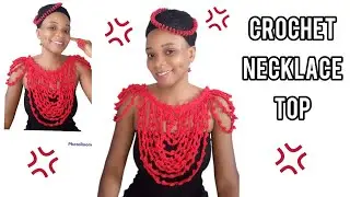 [Tutorial] How To Crochet A Necklace Top | Easy Crochet - C_Clean Crochê