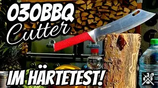 Der 030BBQ Cutter im EXTREM TEST  - was schafft das Messer - 030 BBQ