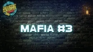 Mafia #3 w/ Players | Rocket League Summit - Day 3