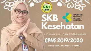 Latihan Soal SKB Kesehatan Umum Part 1 CPNS 2019/2020