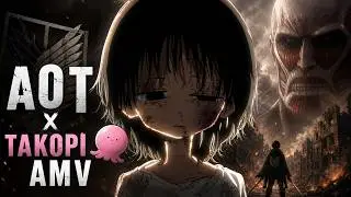 The World is Cruel, But I Love You (AOT x Takopi AMV)
