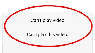 Fix Can't play this video Error in Android|Tablet
