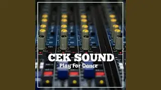 Cek Sound Play For Dance