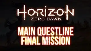 Horizon Zero Dawn | Very Hard DIfficulty PS4 Pro | Final Mission Gameplay & Cinematics **SPOILERS**