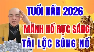Tuổi Dần 2026: Khai Mở Hỏa Cục – Mãnh Hổ Hạ Sơn, Hào Quang & Tài Lộc Đồng Loạt Trỗi Dậy