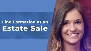 How Estate Sale Lines Work