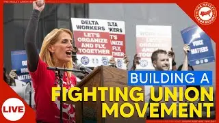 AFA-CWA President Sara Nelson on Building Worker Power - TVLR 11/1/25