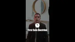 The First Sale Doctrine - What Sellers Need To Know!