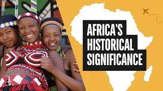 Africa's Journey From 14th to 20th Century:From Empires to Independence