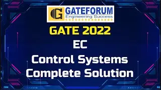 GATE 2022 Exam Solutions I Control Systems I Electronics & Communication