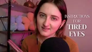follow my instructions with your eyes closed (ASMR for sleep)