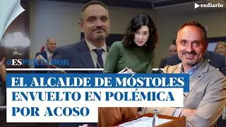 El alcalde de M&oacute;stoles (PP) envuelto en una pol&eacute;mica por acoso: el PP se defiende | ESdiario