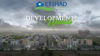 Etihad Town Premier Enclave Development Update - August 2025
