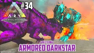 AKHIRNYA DAPET BIONIC GIGA LANGSUNG LAWAN ARMORED DARKSTAR! - Ark Eternal #34