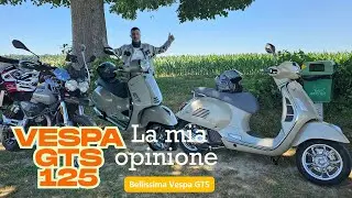 VESPA 125 GTS  la mia opinione 28.06.2025 #piaggio #vespa #gts