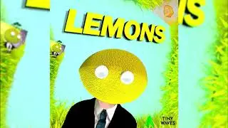 Lemons (feat. TOFIE & LemonDrop) - GrooveCube
