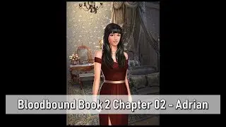 [Adrian] Choices: Bloodbound Book 2 Chapter 2 - The Bloodkeeper