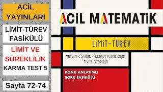 ACİL YAYINLARI LİMİT-TÜREV FASİKÜLÜ LİMİT VE SÜREKLİLİK KARMA TEST 5 SAYFA 72-74 #limit #süreklilik