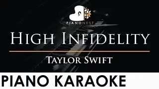 Taylor Swift - High Infidelity - Piano Karaoke Instrumental Cover with Lyrics
