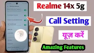 realme 14x 5g call settings/ how to enable call settings realme 14x 5g/ realme 14x calling features