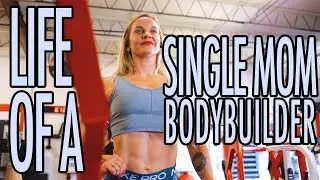 LIFE OF A SINGLE MOM BODYBUILDER PT. 1 Docuseries(Jenna)