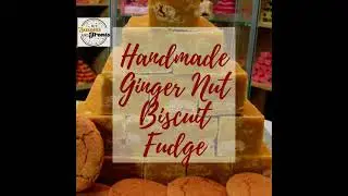 Handmade Ginger Nut Biscuit Fudge