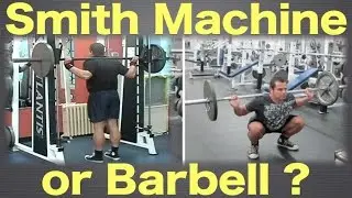 Smith Machine or Barbell - Which one should you use?