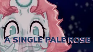 A single pale rose (Steven Universe Speedpaint) | Cleme