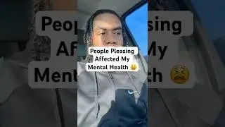 People Pleasing Affected My Mental Health 😫  #peoplepleasing #lowselfesteem #lowconfidence