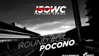 2015 ISOWC IndyCar Series // Round 3 // Pocono Raceway