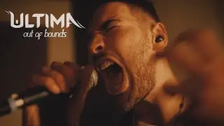 Ultima - Out of Bounds (Official Music Video)