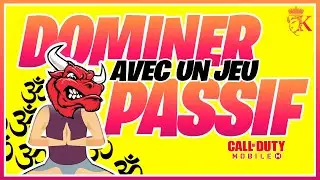 JOUER PASSIF COMME UN PRO | Call Of Duty Mobile FR